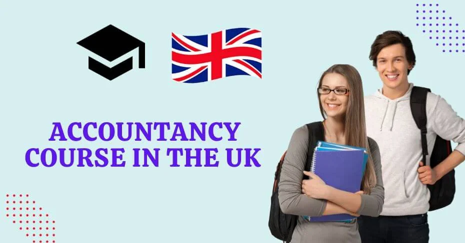 Accountancy course in UK – Complete Guide