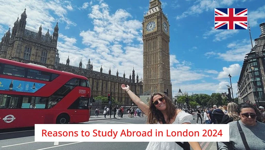 Reasons to Study Abroad in London 2024
