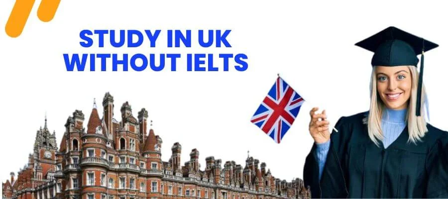 Study in UK without IELTS in 2024